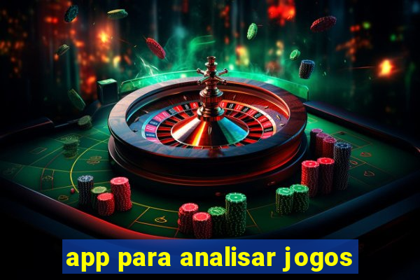 app para analisar jogos