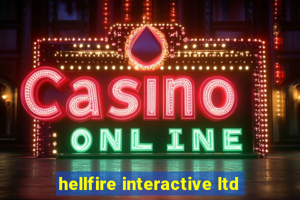 hellfire interactive ltd