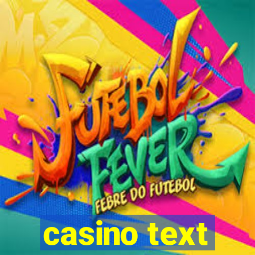 casino text