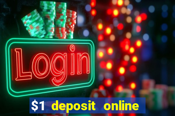 $1 deposit online casino nz 2019