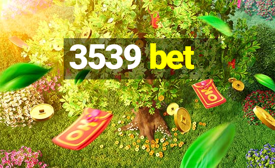 3539 bet