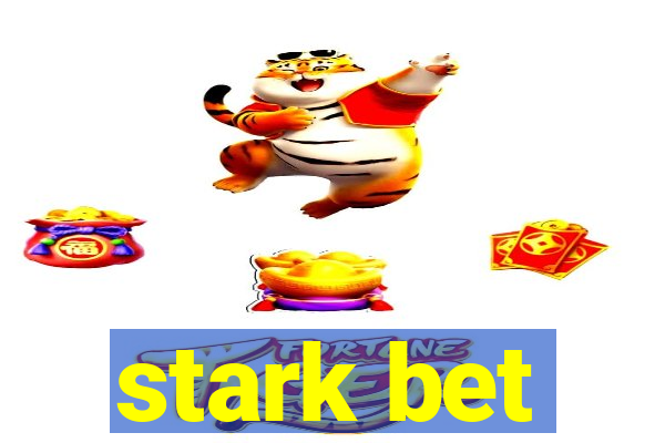 stark bet