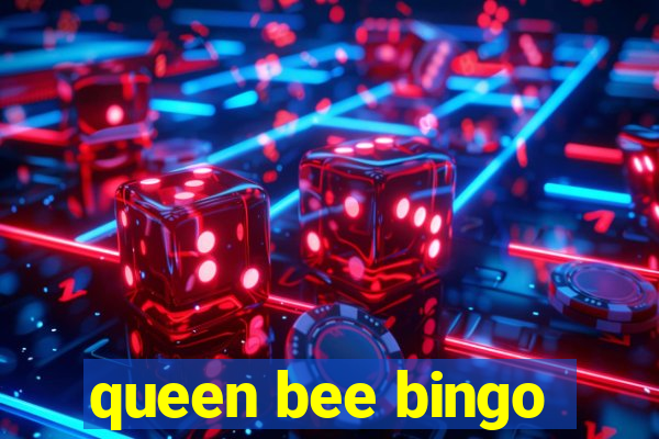 queen bee bingo