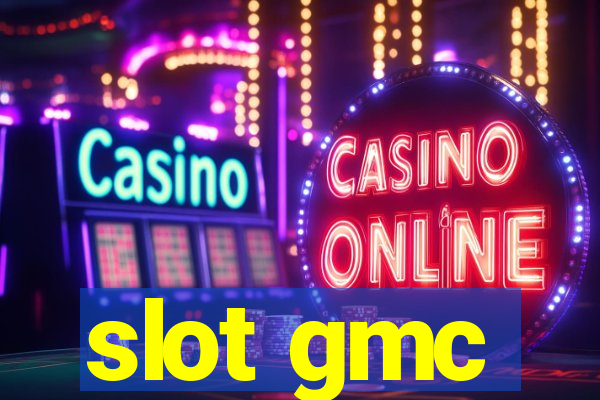 slot gmc