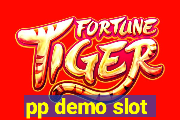 pp demo slot