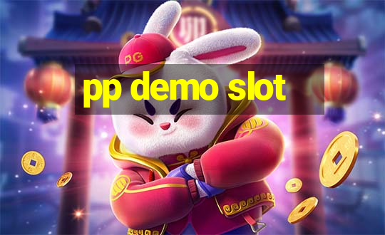 pp demo slot