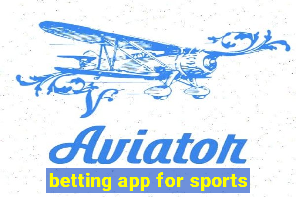 betting app for sports