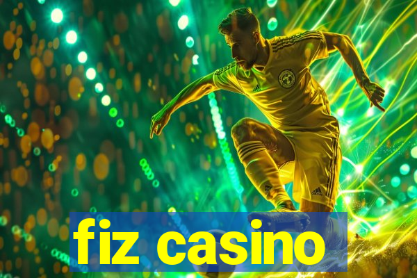 fiz casino