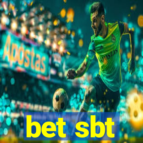 bet sbt