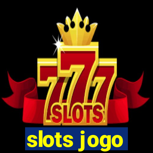 slots jogo