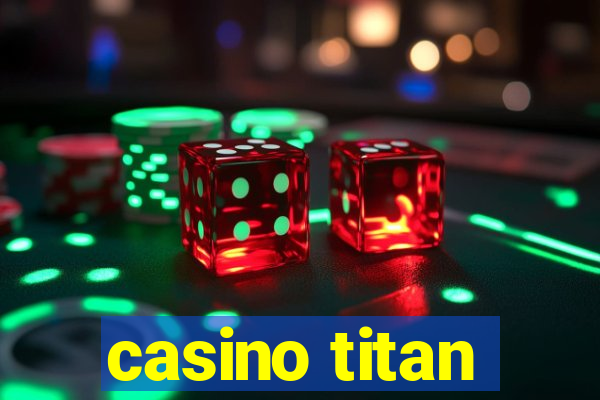 casino titan