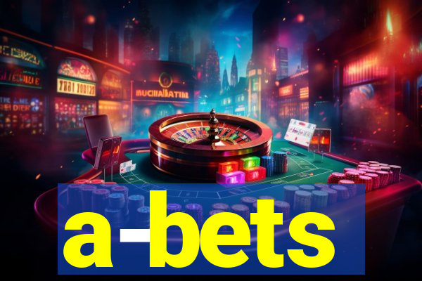 a-bets