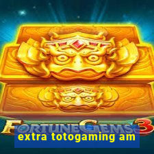 extra totogaming am