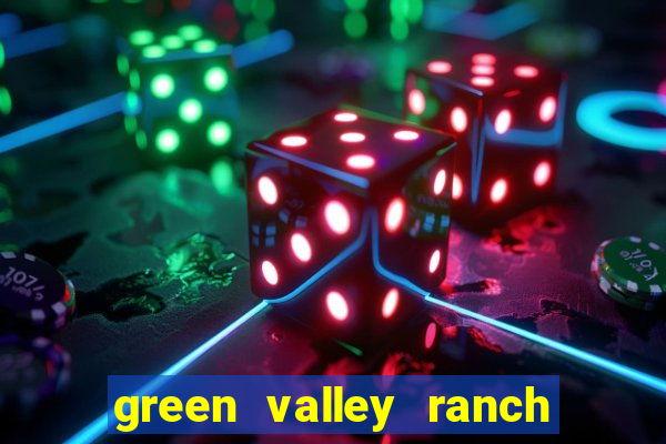 green valley ranch hotel casino las vegas