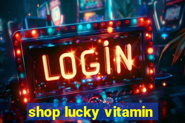 shop lucky vitamin