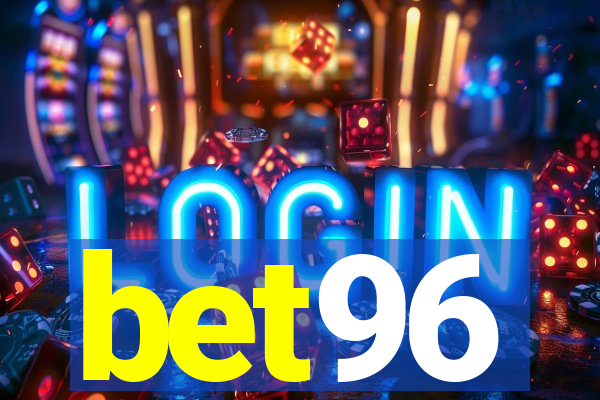 bet96