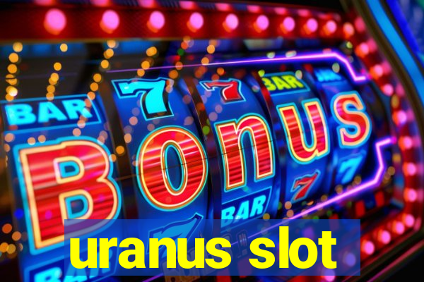 uranus slot