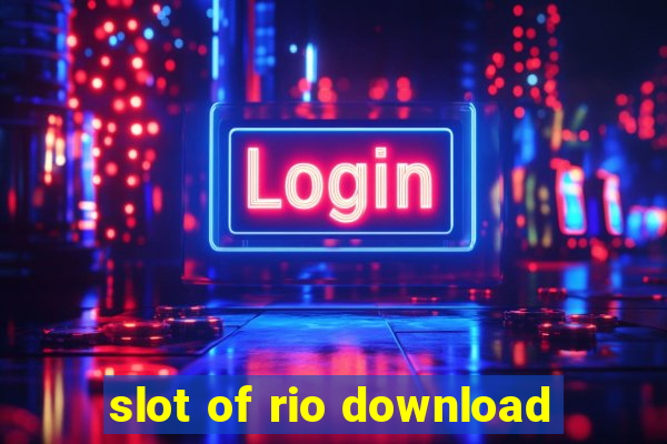 slot of rio download