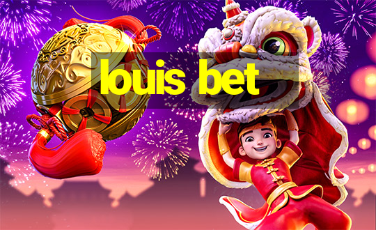 louis bet