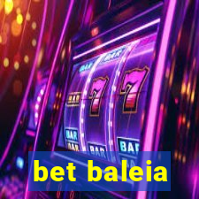 bet baleia