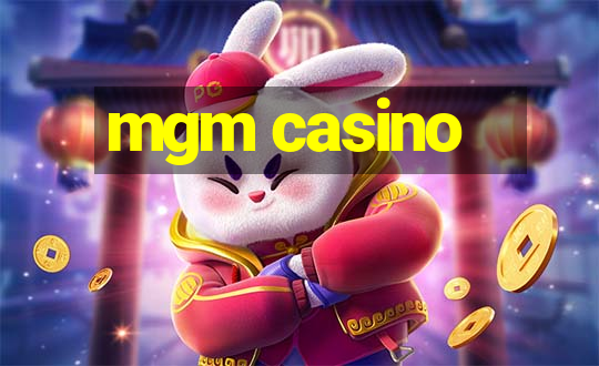 mgm casino