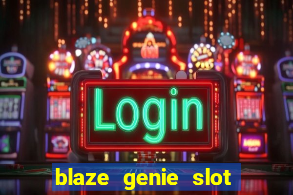 blaze genie slot paga mesmo