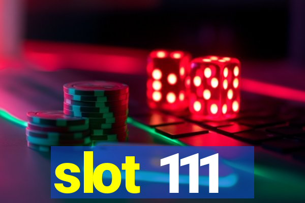 slot 111