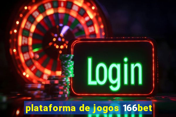 plataforma de jogos 166bet