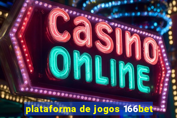 plataforma de jogos 166bet