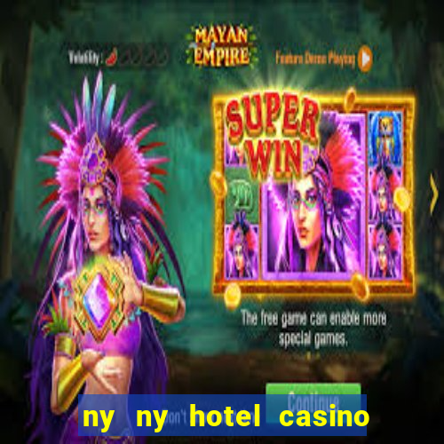 ny ny hotel casino las vegas