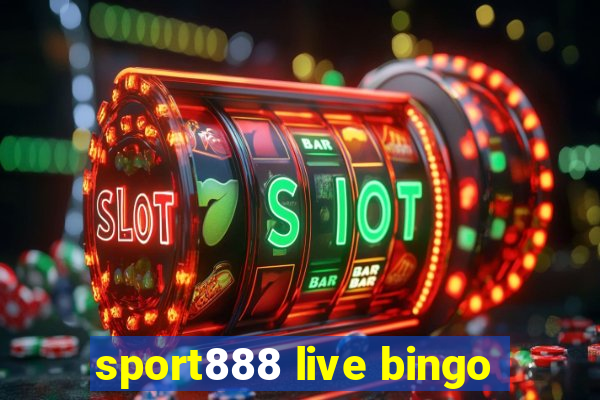 sport888 live bingo