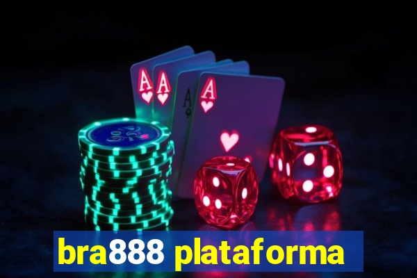 bra888 plataforma