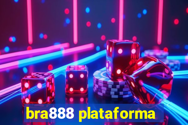 bra888 plataforma