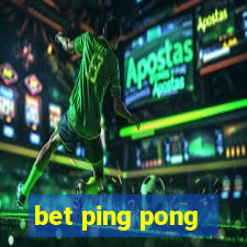 bet ping pong