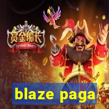 blaze paga