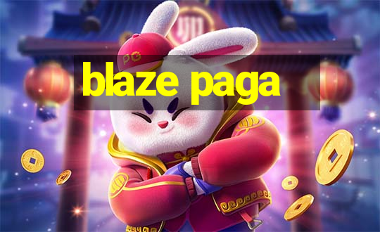 blaze paga