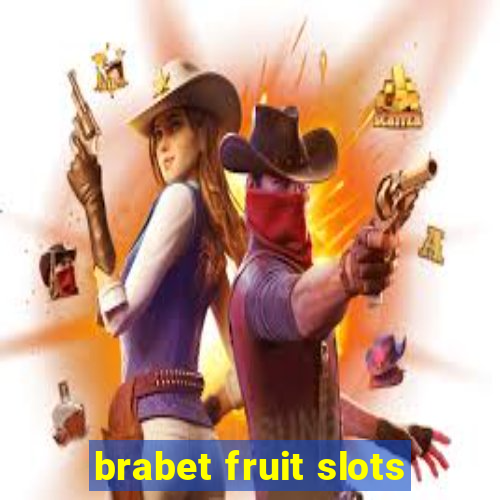 brabet fruit slots