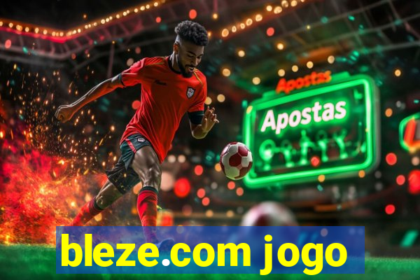 bleze.com jogo