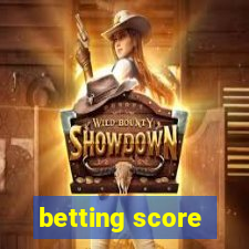 betting score