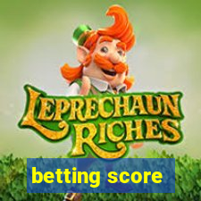 betting score