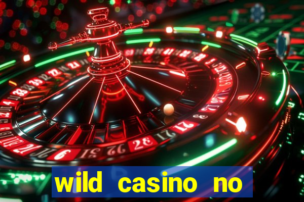 wild casino no deposit bonus