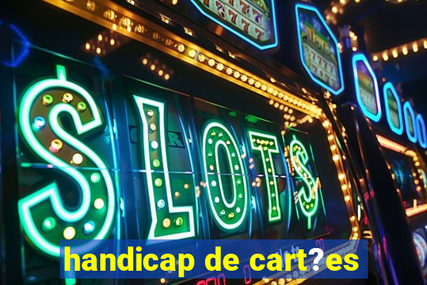 handicap de cart?es