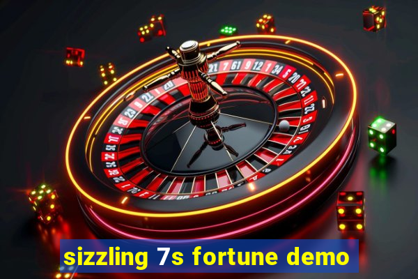 sizzling 7s fortune demo