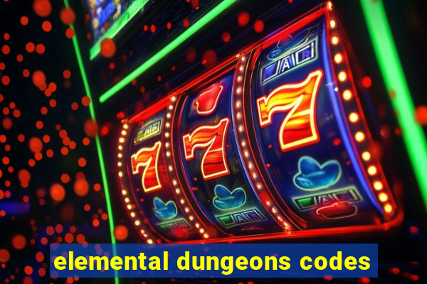 elemental dungeons codes