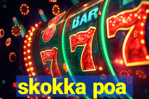 skokka poa