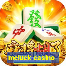 mcluck casino