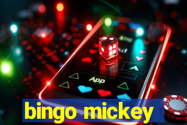 bingo mickey