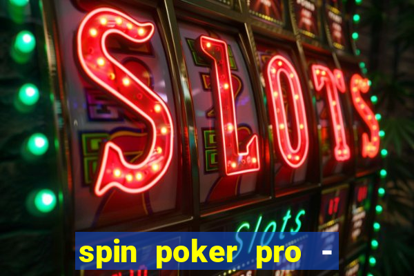 spin poker pro - casino games