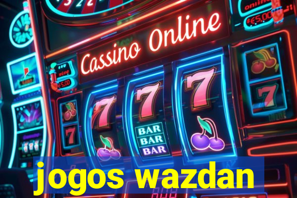 jogos wazdan