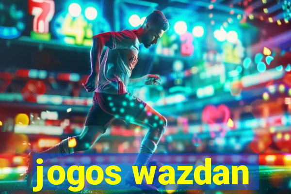 jogos wazdan